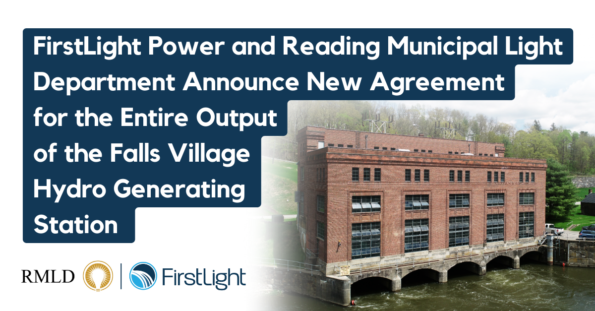 FirstLight and RMLD Enter PPA for all the Output of the Falls Village Hydro Facility First